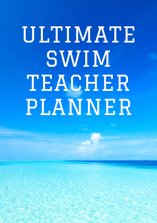 The Ultimate Swim Teacher Planner